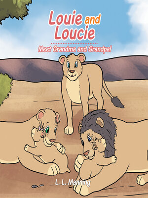 cover image of Louie and Loucie Meet Grandma  and Grandpa!